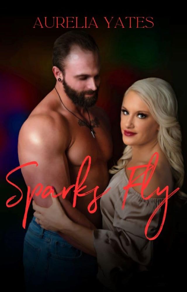 Sparks Fly book cover