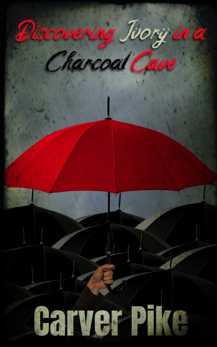 Discovering Ivory in a Charcoal Cave book cover