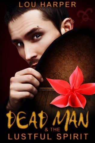 Dead Man and the Lustful Spirit book cover