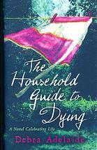The Household Guide to Dying book cover