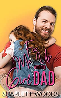 Fix Me Up with the Girl Dad book cover