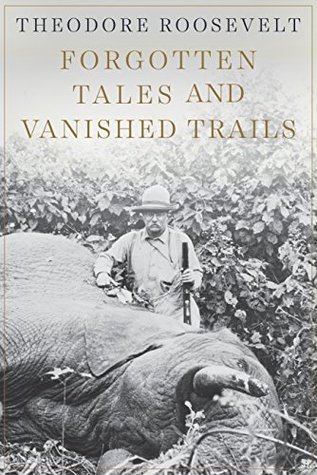 Forgotten Tales and Vanished Trails book cover