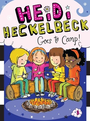 Heidi Heckelbeck Goes to Camp! book cover