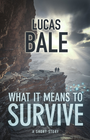 What It Means To Survive book cover