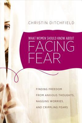 What Women Should Know about Facing Fear book cover