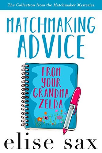 Matchmaking Advice From Your Grandma Zelda book cover