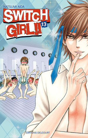 Switch Girl!!, Tome 13 book cover