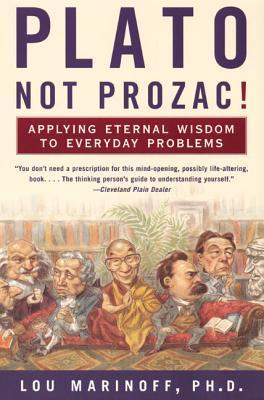 Plato, Not Prozac! book cover