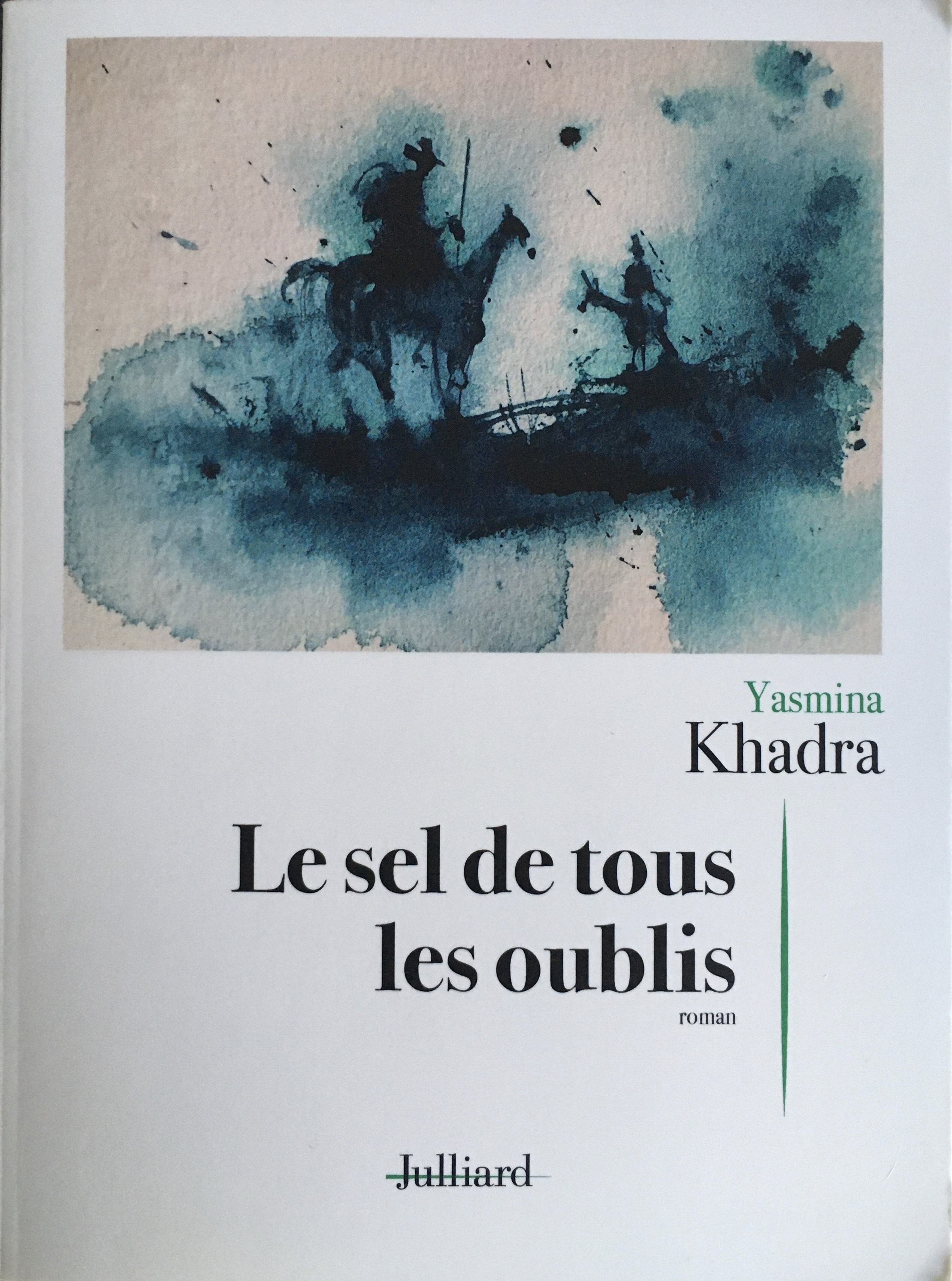 Le Sel de tous les oublis book cover