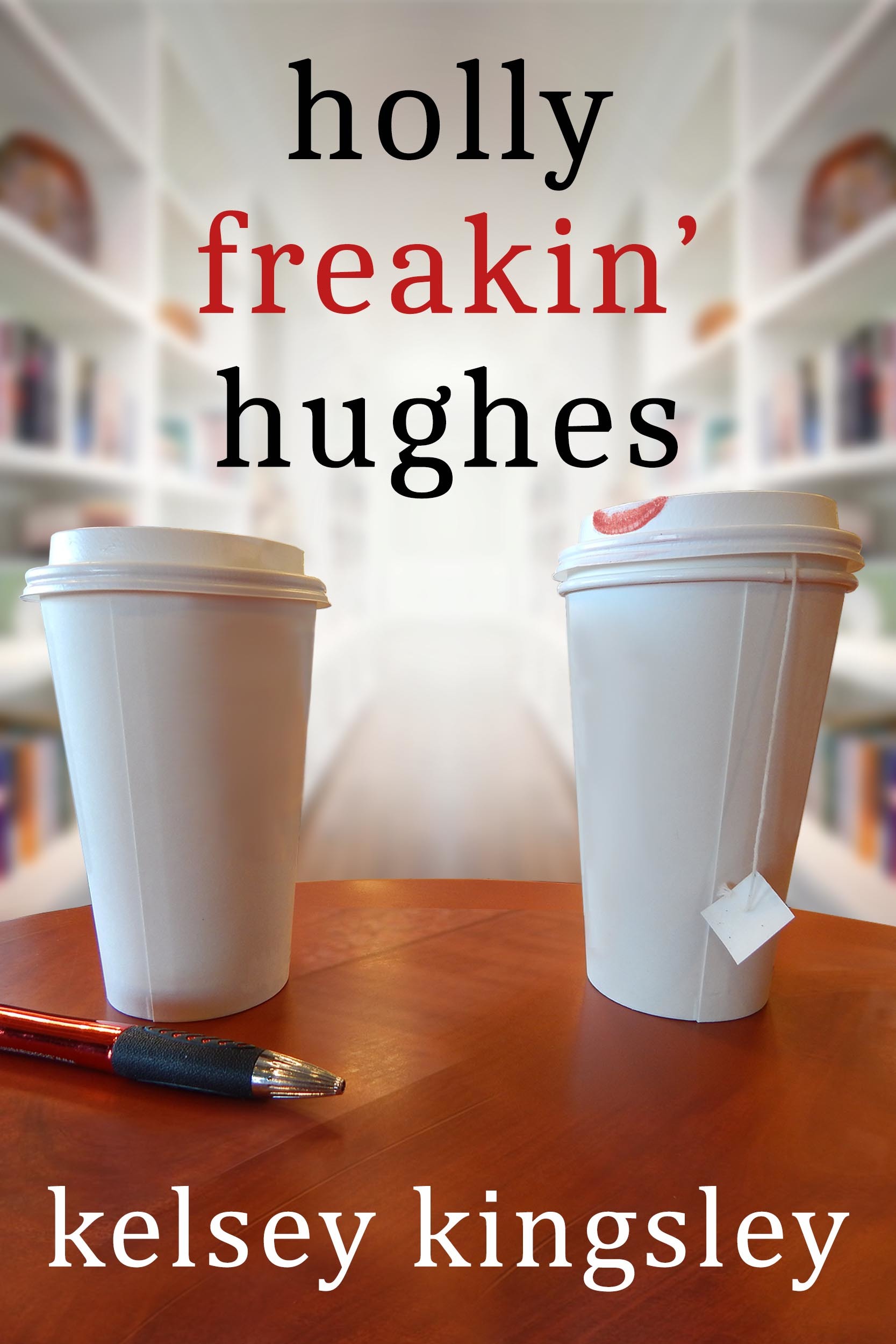 Holly Freakin' Hughes book cover