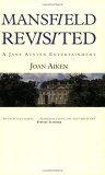Mansfield Revisited a Jane Austen Entertainment book cover