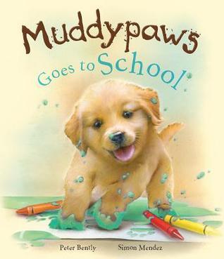 Muddypaws Goes to School book cover