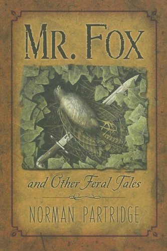 Mr. Fox and Other Feral Tales book cover