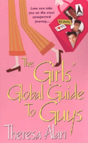 The Girls' Global Guide to Guys book cover
