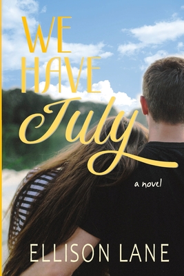 We Have July book cover