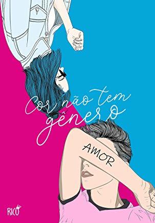 Cor Não Tem Gênero book cover