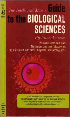 The Intelligent Man's Guide to the Biological Sciences book cover
