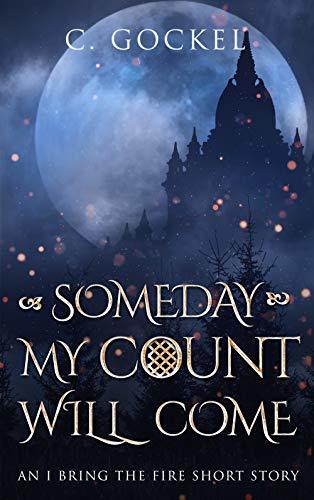 Someday My Count Will Come book cover