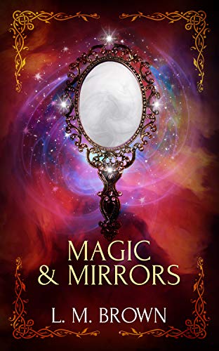 Magic & Mirrors book cover