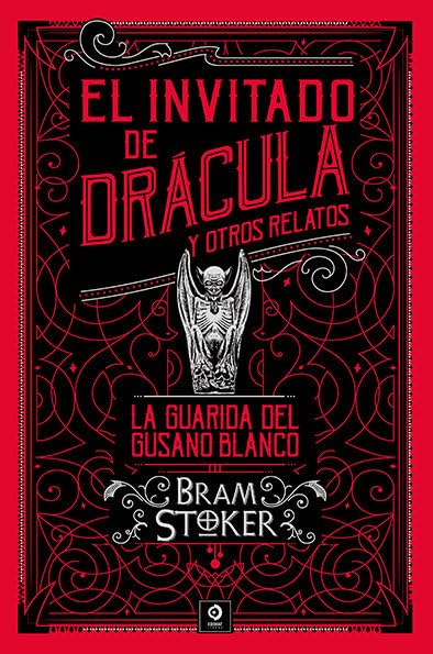 EL INVITADO DRÁCULA Y OTROS RELATOS / LA GUARIDA DEL GUSANO BLANCO book cover