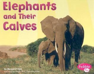 Elephants and Their Calves book cover