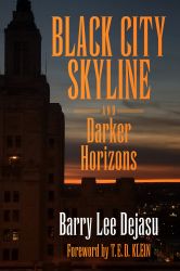 Black City Skyline and Darker Horizons book cover