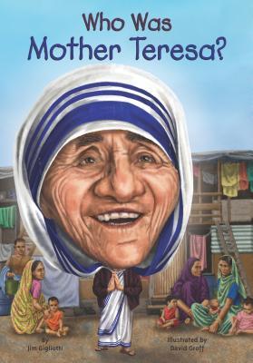 Who Was Mother Teresa? book cover