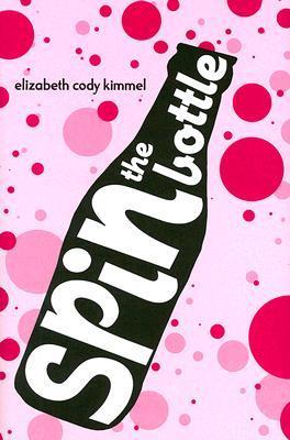 Spin the Bottle book cover
