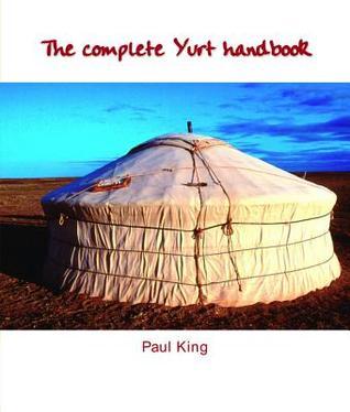 The Complete Yurt Handbook book cover