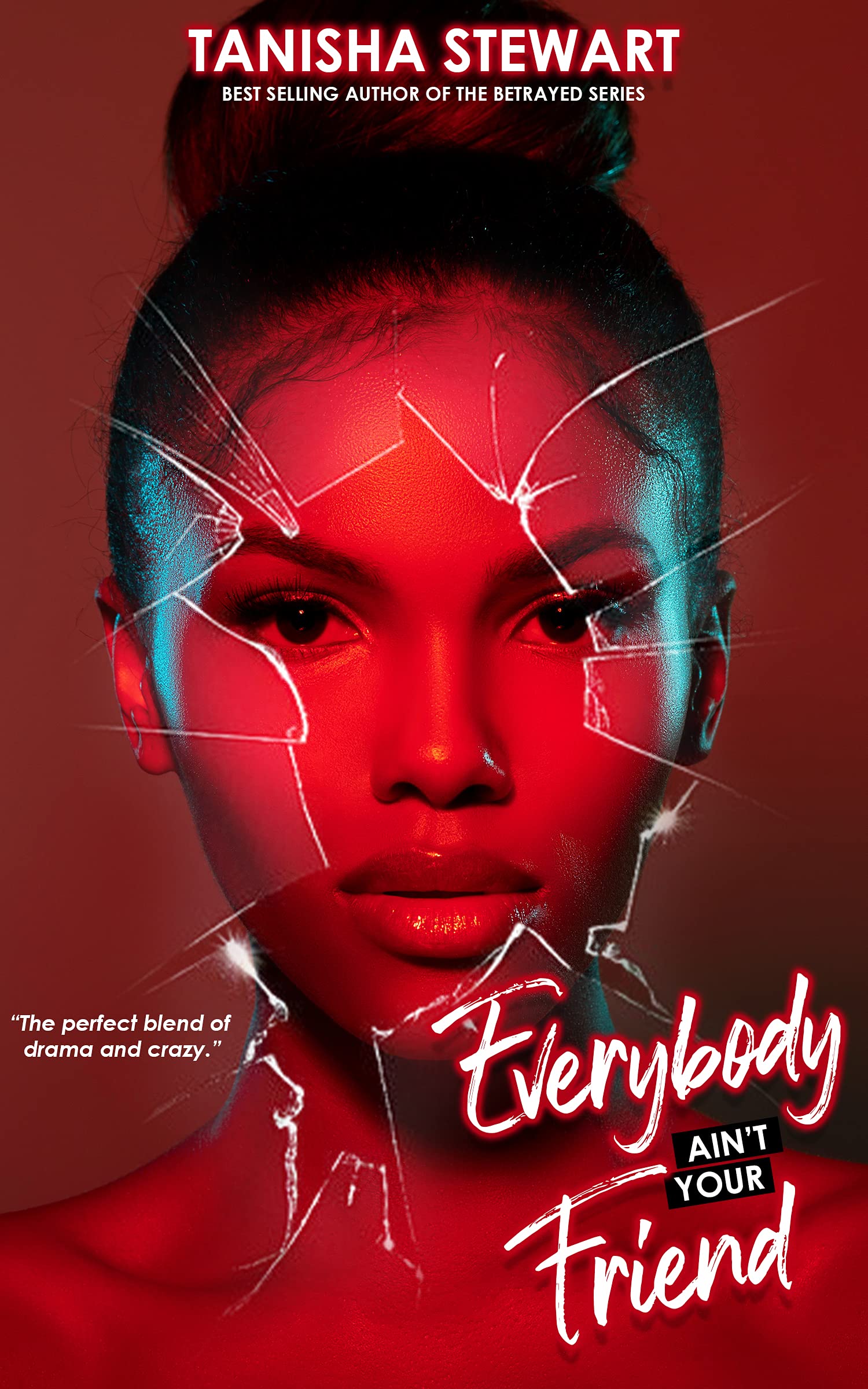 Everybody Ain't Your Friend book cover