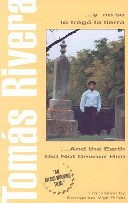 … y no se lo tragó la tierra … and the Earth Did Not Devour Him book cover
