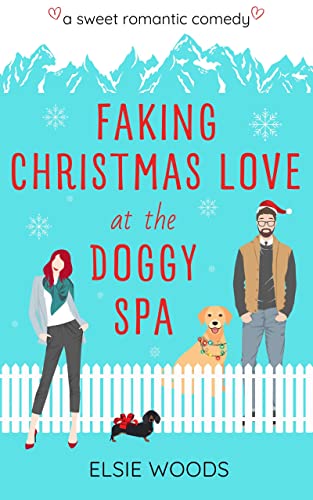 Faking Christmas Love at the Doggy Spa book cover