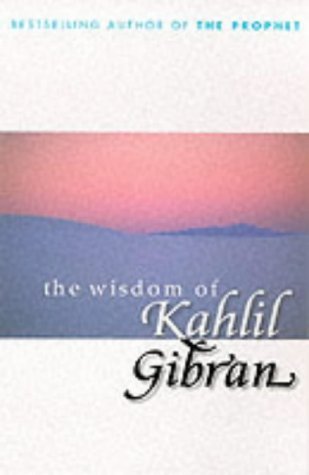 The Wisdom of Kahlil Gibran book cover
