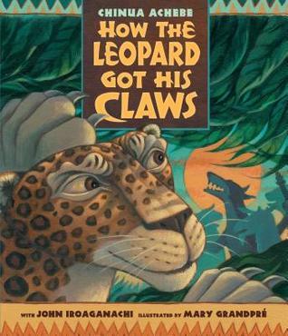 How the Leopard Got His Claws book cover