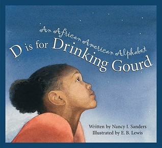D Is for Drinking Gourd book cover