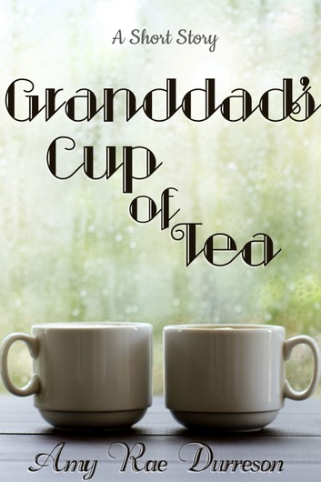 Granddad's Cup of Tea book cover