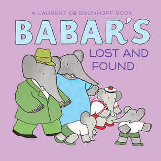 Babar's Lost and Found book cover