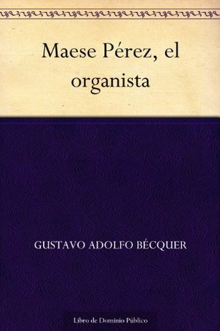 Maese Pérez, el organista book cover