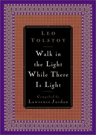 Walk in the Light While There Is Light book cover