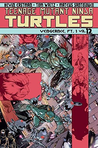 Teenage Mutant Ninja Turtles, Volume 12 book cover