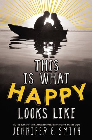 This Is What Happy Looks Like book cover 1