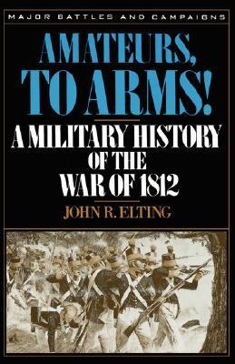 Amateurs, to Arms! book cover