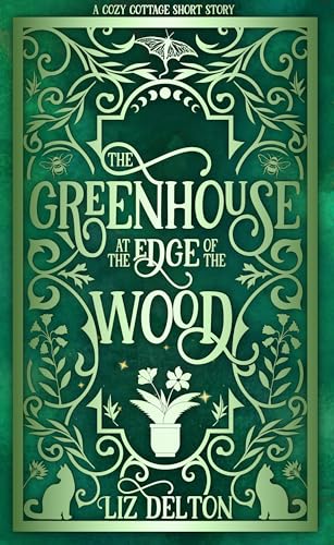The Greenhouse at the Edge of the Wood book cover