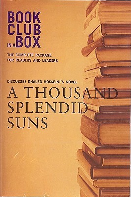 Bookclub-in-a-Box Discusses the Novel A Thousand Splendid Suns, by Khaled Hosseini book cover