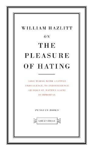 On The Pleasure of Hating book cover