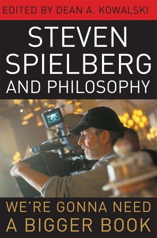 Steven Spielberg and Philosophy book cover