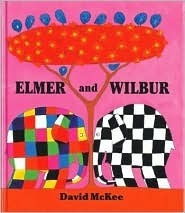Elmer and Wilbur book cover