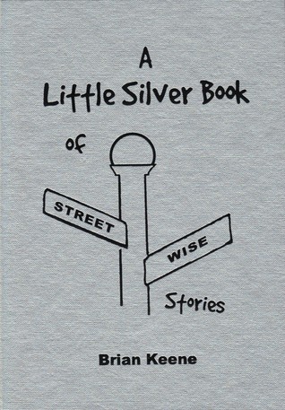A Little Silver Book of Street Wise Stories book cover