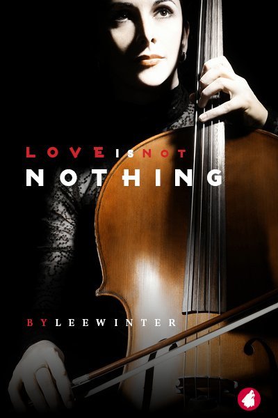 Love is not Nothing book cover