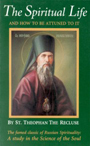 The Spiritual Life and How to be Attuned to it book cover
